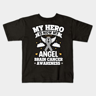 My Hero Is Now My Angel Brain Cancer Awareness Brain Tumor Kids T-Shirt